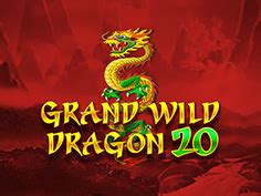 Grand Wild Dragon 20 betsul